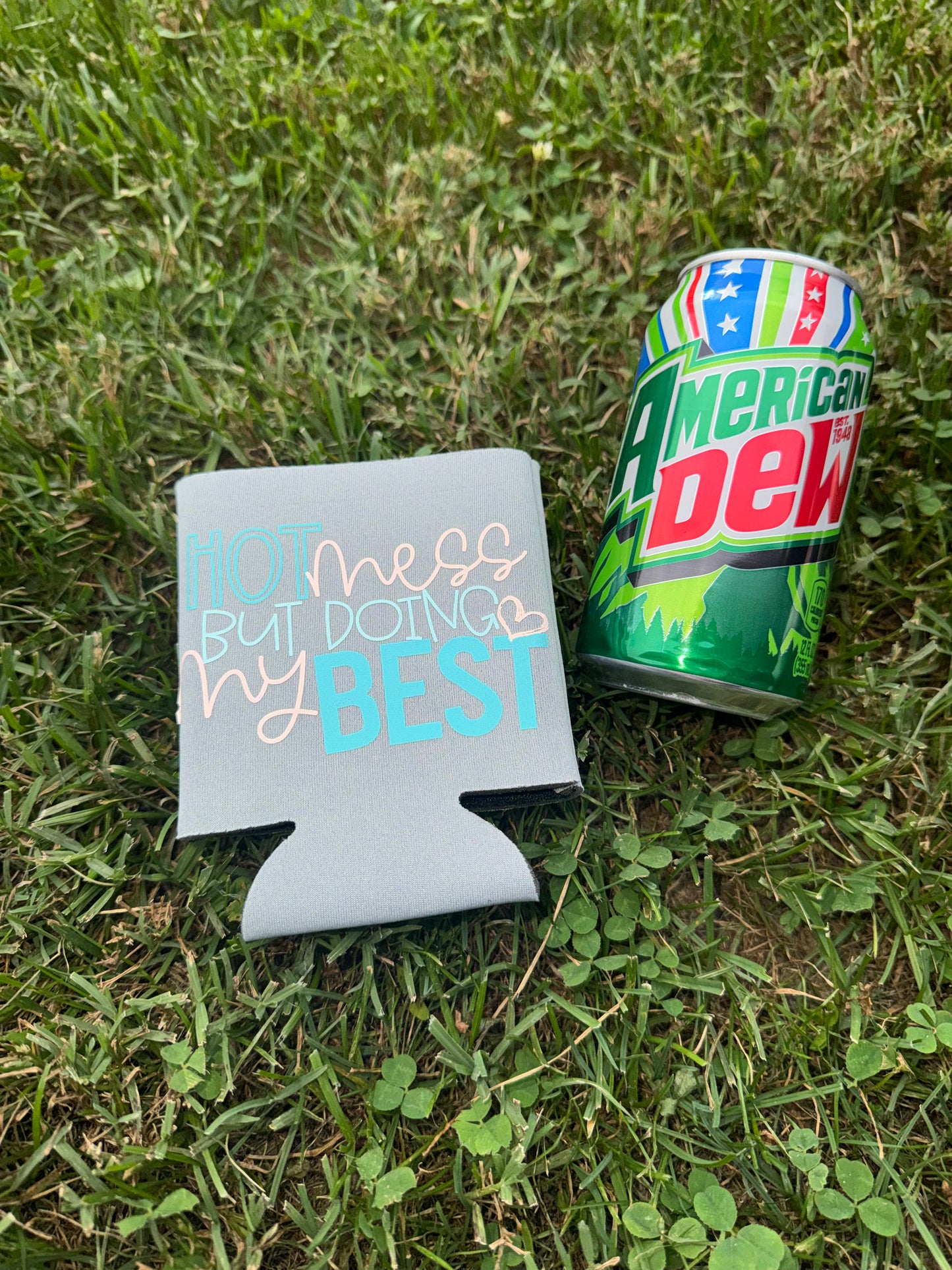 Hot Mess but Doing My Best Neoprene Can Koozie