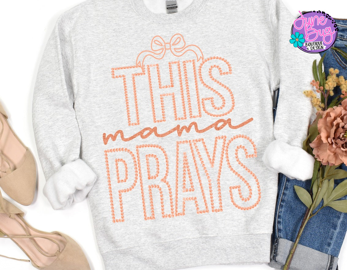 This Mama Prays Rosette