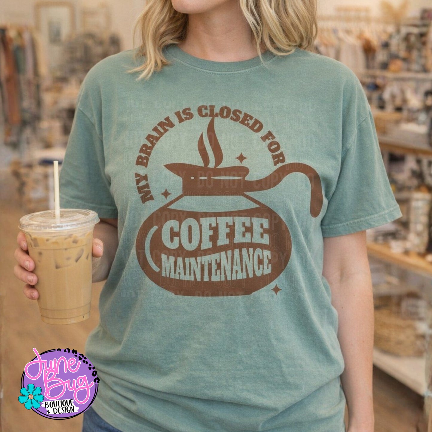 My Brain Is Closed For Coffee Maintenance