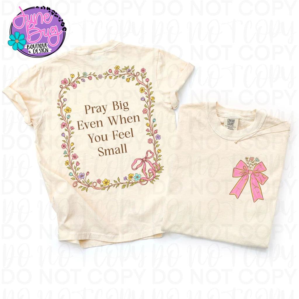 Pray Big
