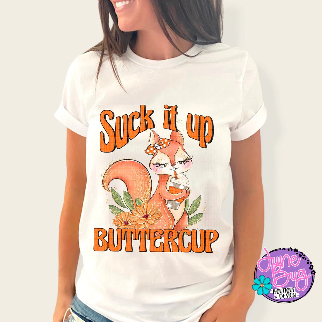 Suck It Up Buttercup