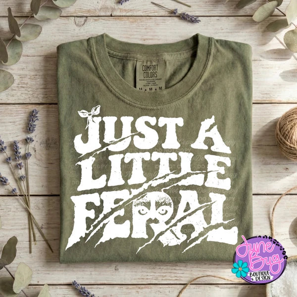 Just A Little Feral