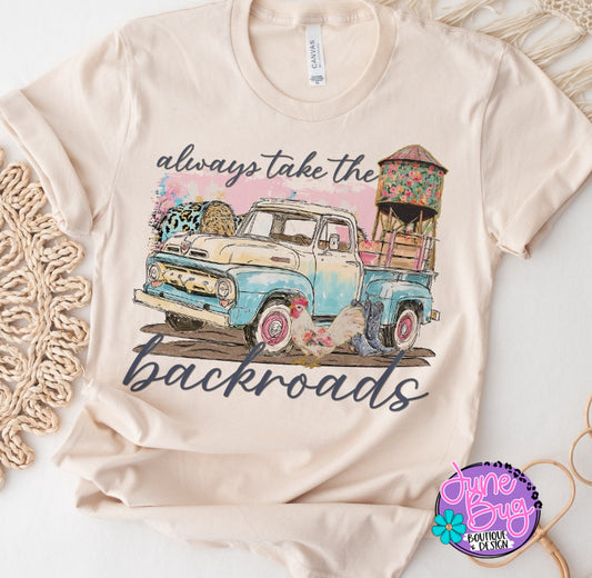 Always Take The Back Roads