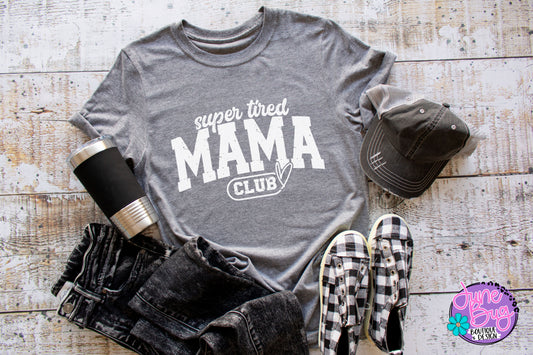 Super Tired Mama Club