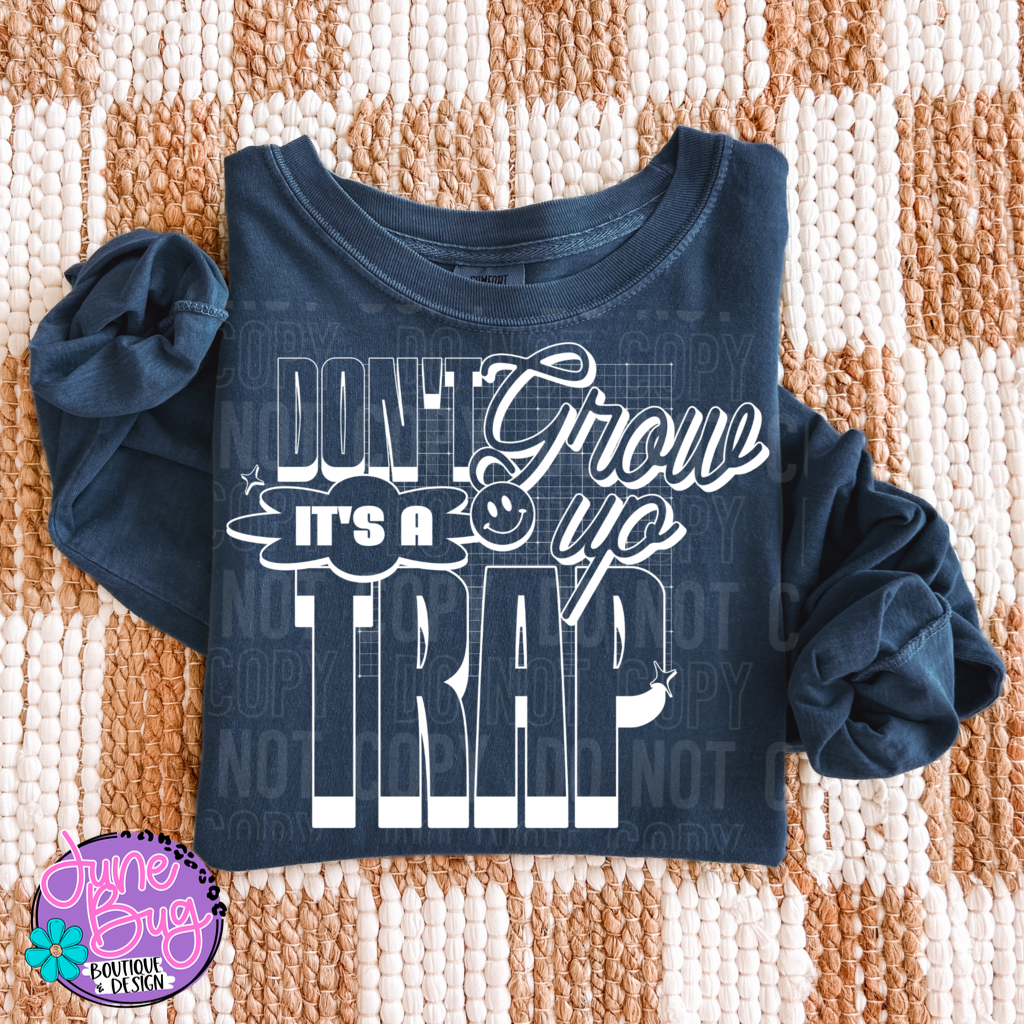 Don't Grow Up