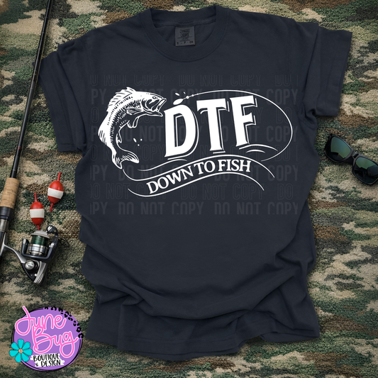 DTF-Down To Fish