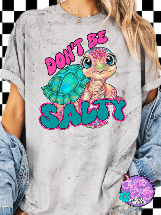 Don't Be Salty