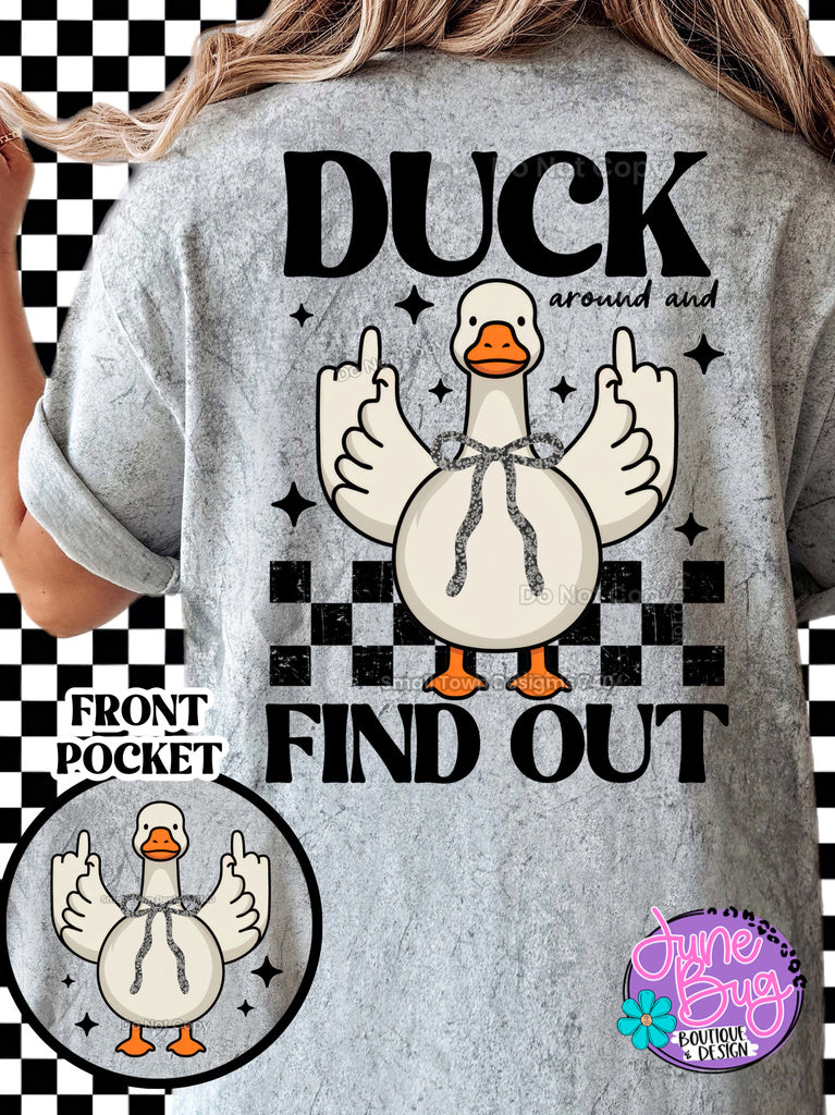 Duck Around and Find Out