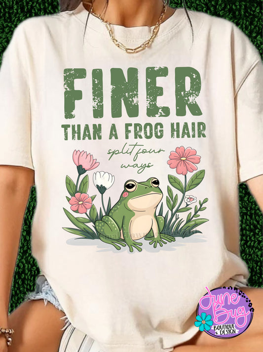 Finer Than a Frog Hair