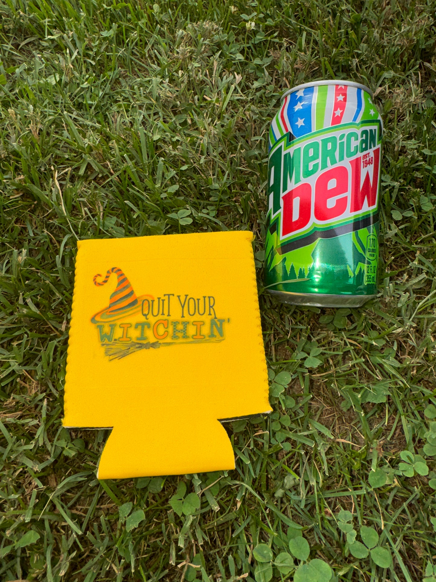 Quit Your Witchin’ Neoprene Can Koozie