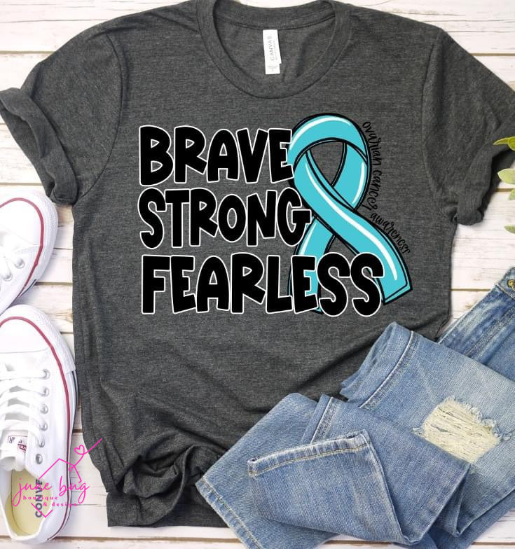 Brave Strong Fearless Awareness