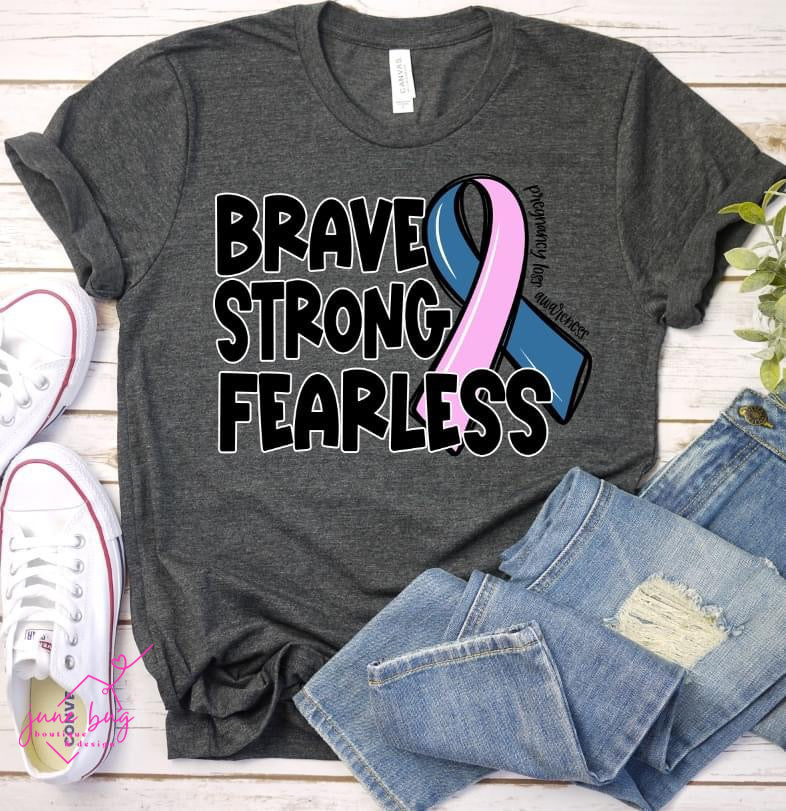 Brave Strong Fearless Awareness