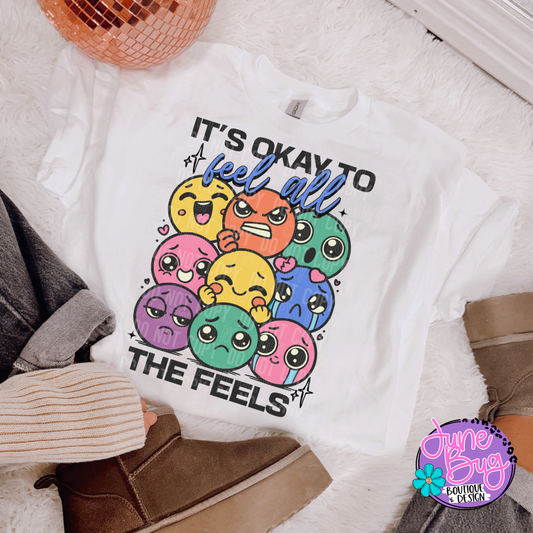 It's Okay to Feel All The Feels