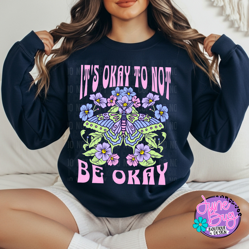 It's Okay To Not Be Okay