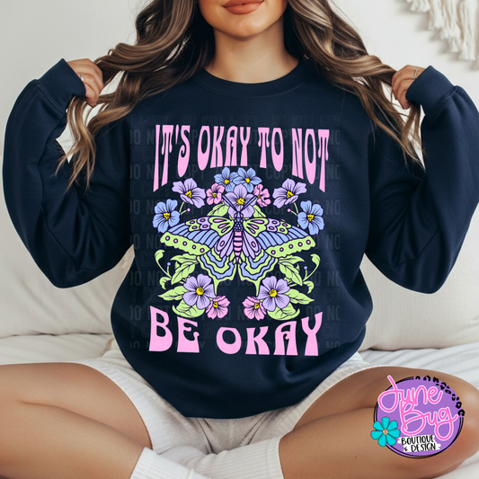 It's Okay To Not Be Okay