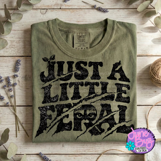Just A Little Feral