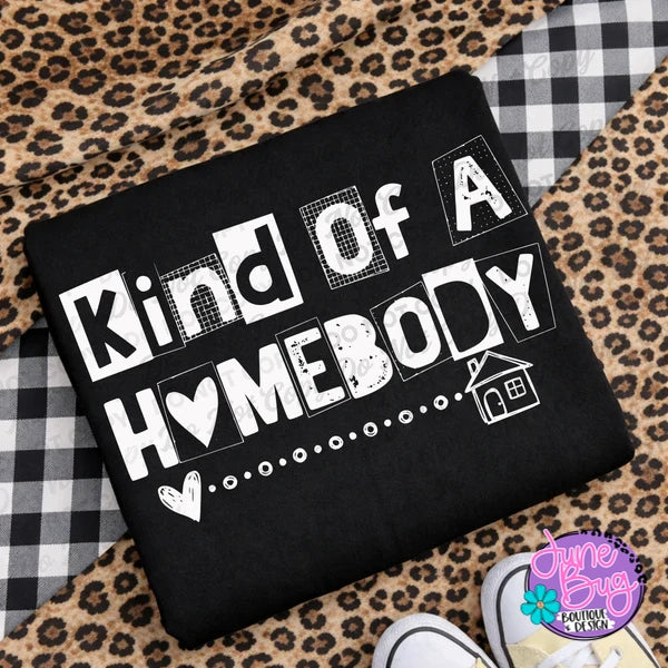 Homebody Sayings (4 options to Choose from)