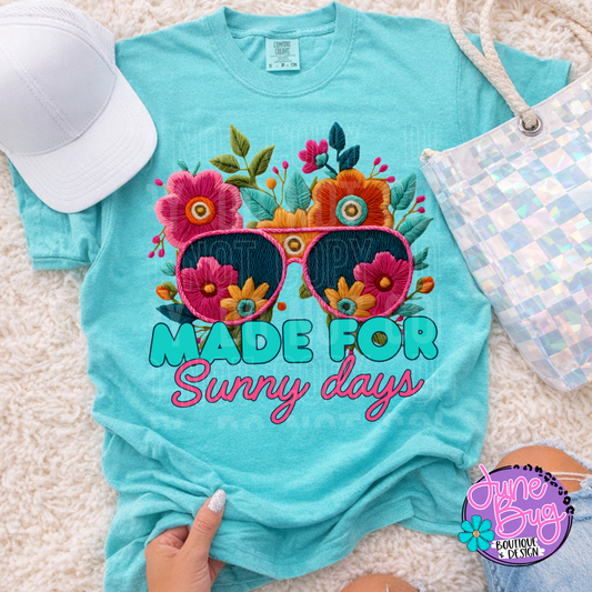 Made For Sunny Days