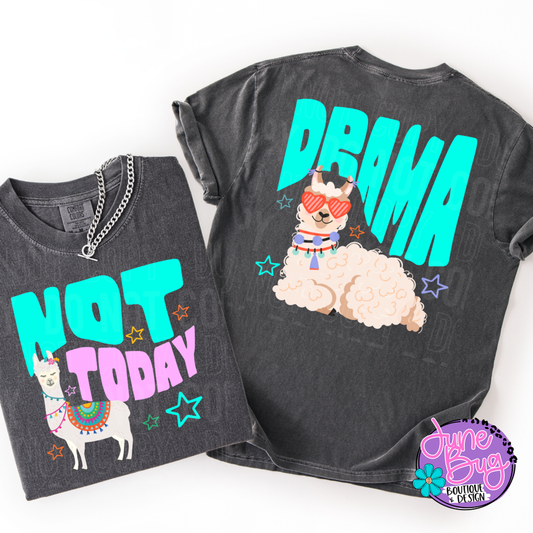 Not Today Drama Llama