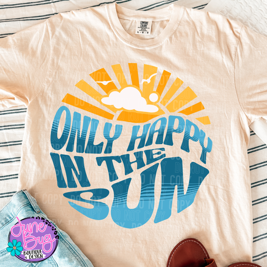 Only Happy In The Sun