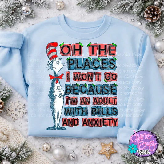 Oh The Places I Won't Go