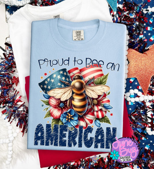 Proud to Bee an American