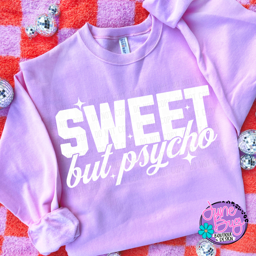Sweet but Psycho