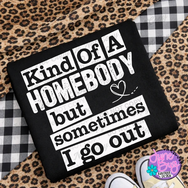 Homebody Sayings (4 options to Choose from)