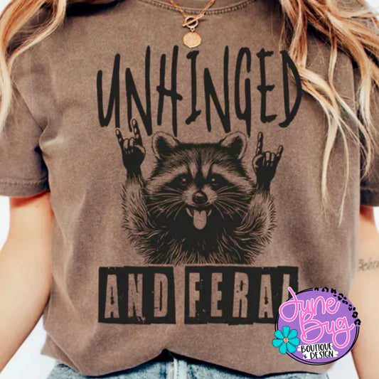 Unhinged and Feral